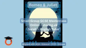 GCSE English Literature - Romeo & Juliet Masterclass