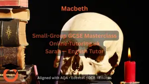 GCSE English Literature — Macbeth Masterclass (6-Week Online Course)