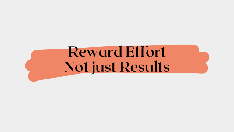 Reward Effort Not just Results by Online-tutoring.uk