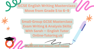 GCSE English Writing Masterclass (6-Week Online Course)